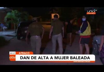 Dan de alta a la mujer que recibió un balazo en atraco