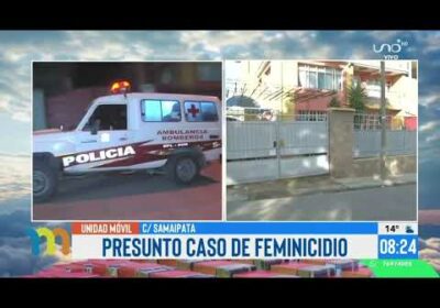 Investigan presunto caso de feminicidio de una profesora en Cochabamba