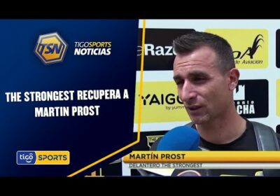 The Strongest recupera a Martin Prost. También jugará Amaral y no estarán Wayar ni Aponte.