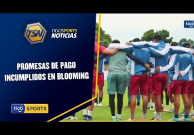 Promesas de pago incumplidos en Blooming. Primer plantel analiza tomar medidas.