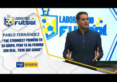 Pablo Fernández: “The Strongest primero en su grupo, pero ya ha perdido con real, tiene que ganar”.