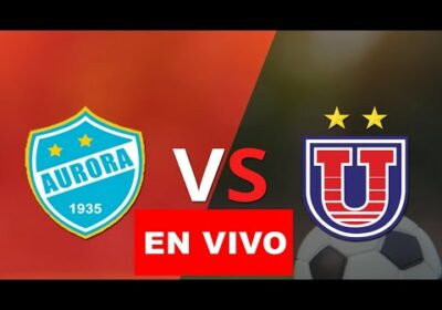 Aurora vs Universitario en vivo