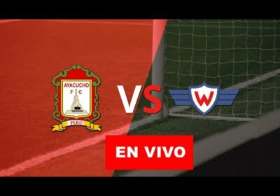 Ayacucho Fc vs Wilstermann en vivo