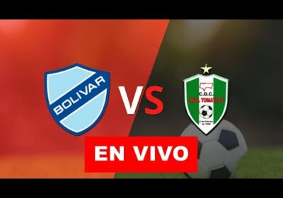 Bolivar vs Real Tomayapo en vivo