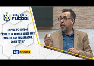 Ernesto Rojas: “Este es el Torneo donde más empates han registrados, 29 en total”.