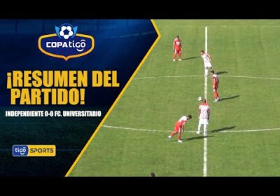 #CopaTigo🏆 ¡Marcador empatado! Independiente Petrolero y Universitario de Vinto igualaron sin goles