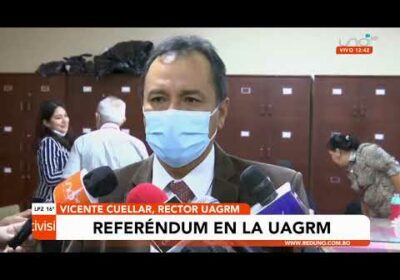 El rector de la UAGRM  se pronuncia ante el nuevo referéndum