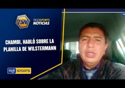 Chambi, presidente ABAF, habló sobre la planilla de Wilstermann.