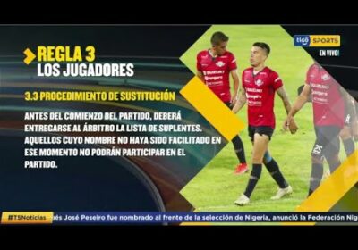 Esta son la Regla 3 de la IFAB a los jugadores.