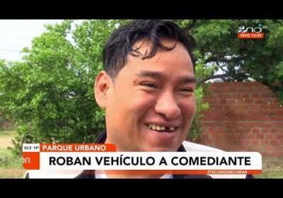 Roban vehículo a un comediante en el parque urbano