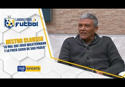 #LaboratorioFútbol🔬Nestor Clausen: «Lo mal que jugó Wilsterman y lo poco serio de Sao Paulo».