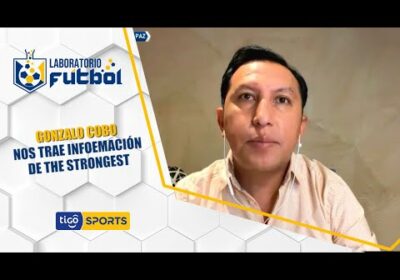 #LaboratorioFútbol🔬Gonzalo Cobo nos trae la información de The Strongest que terminó segundo.