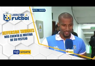 #LaboratorioFútbol🔬 Jefferson Tavares nos cuenta el motivo de su festejo. #TigoSportsBolivia⚽