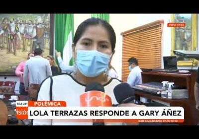 Lola Terrazas responde a Gary Áñez