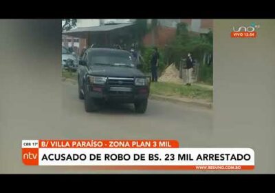 Acusado de robar Bs. 23 mil en el Plan 3000 es arrestado