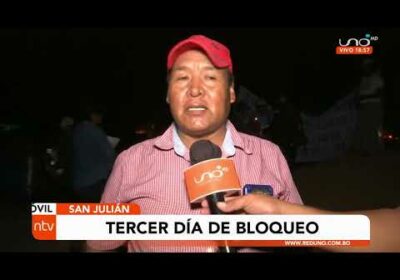 Gobernación de Santa Cruz no llego a dialogo con bloqueadores de San Julián