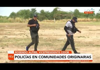 Policías realizan requisas en comunidades originarias