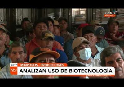 Productores y ministro analizan uso de biotecnología en producciones