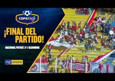 #CopaTigo🏆 Nacional Potosí se quedó con el triunfo en la ‘Villa Imperial’