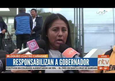 Autoridades de Cuatro Cañadas responsabilizan a Camacho de bloqueos en Cuatro Cañadas