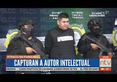 Capturan al autor intelectual del  robo agravado en el centro cruceño