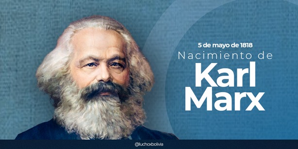 A 204 años de su nacimiento, rendimos homenaje a Karl Marx, padre del  socialismo… – 