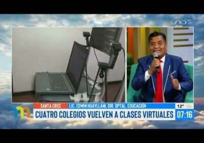 Cuatros colegios vuelven a clases virtuales por casos de COVID-19 | El Mañanero Scz
