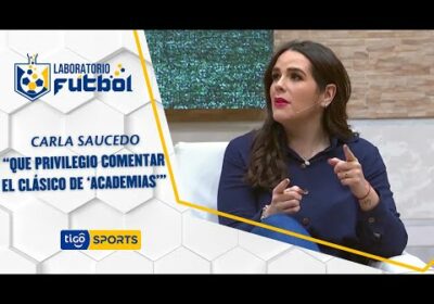 Carla Saucedo: “Que privilegio comentar el clásico de ‘Academias’”.