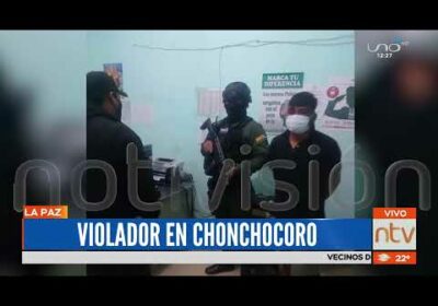 Acusado de violación llegó al penal de Chonchocoro