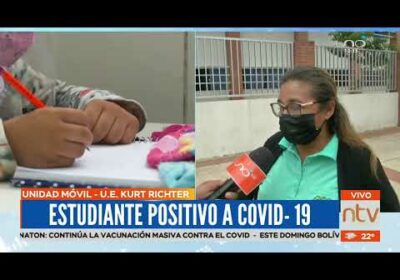 Detectan nuevo caso de Covid-19 en una unidad educativa en Santa Cruz