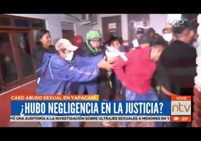 Tribunal de Justicia descarta negligencia en seguimiento de caso de menor abusado en Yapacaní