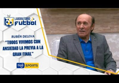 Rubén Deleva: “Todos vivimos con ansiedad la previa a la gran final”.