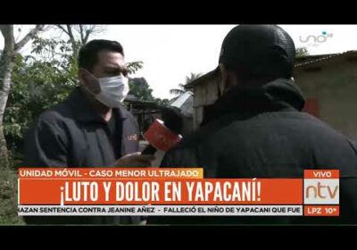 Luto y dolor en Yapacaní por fallecimiento de menor abusado