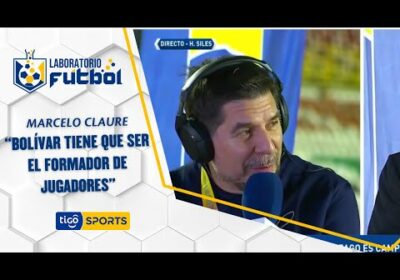 Marcelo Claure: “Bolívar tiene que ser el formador de jugadores”.