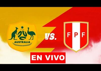 Australia vs Peru en vivo