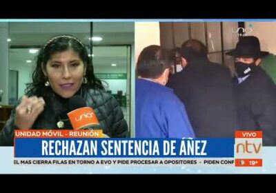 Activistas y parlamentarios de oposición rechazan sentencia de Áñez