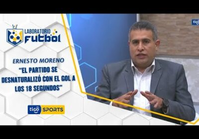 Ernesto Moreno: “El partido se desnaturalizó con el gol a los 18 segundos”.