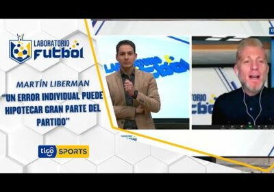 Martín Liberman: “Un error individual puede hipotecar gran parte del partido”.