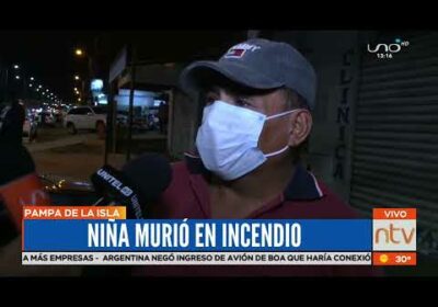 Niña murió por asfixia en incendio de la Pampa de la Isla