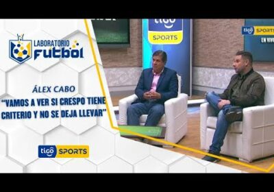 Álex Cabo: “Vamos a ver si Crespo tiene criterio y no se deja llevar”.