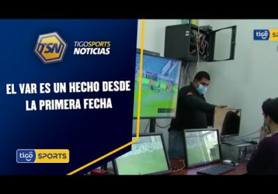 El VAR es un hecho desde la primera fecha. También se contará con vehículos móviles.