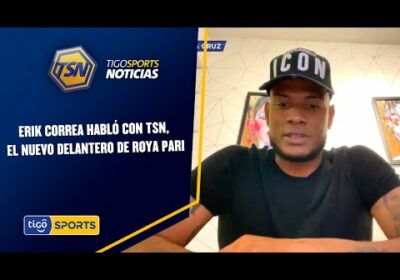 Erik Correa habló con TSN, el nuevo delantero de Roya Pari.