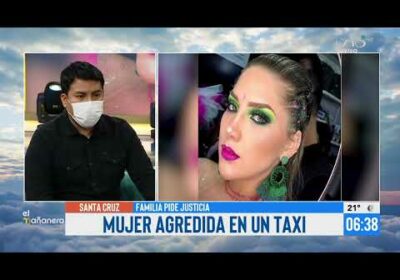 Policía está tras la búsqueda de agresores de la mujer que fue brutalmente golpeada en un taxi.