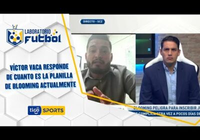 Víctor Vaca responde de cuanto es la planilla de Blooming actualmente.