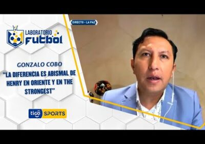 Gonzalo Cobo: “La diferencia es abismal de Henry en Oriente y en The Strongest”.