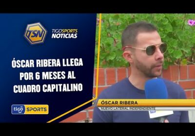 Óscar Ribera llega por 6 meses al cuadro capitalino.