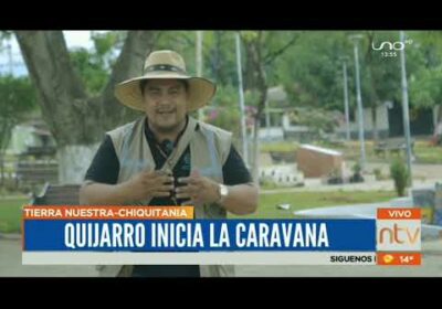 Tierra Nuestra | La importante misión de proteger nuestra Chiquitanía