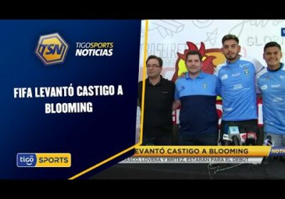 FIFA levantó castigo a Blooming. Carrasco, Lovera, y Brítez, estarán para el debut.
