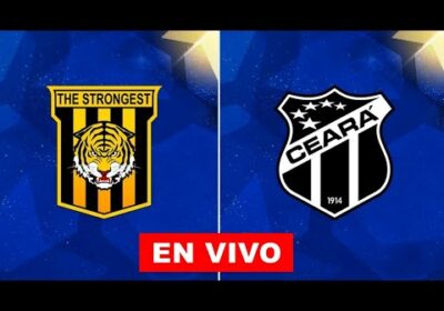 the strongest vs ceara en vivo