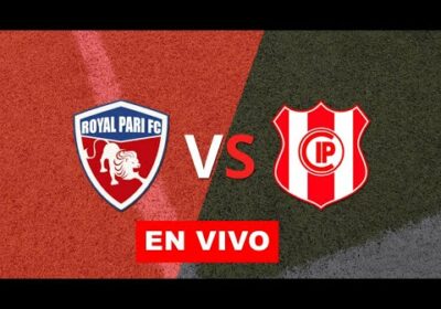 royal pari vs independiente en vivo